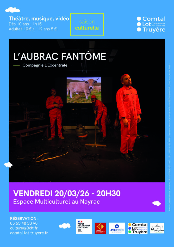L’AUBRAC FANTÔME • Théâtre, musique, vidéo • LE NAYRAC